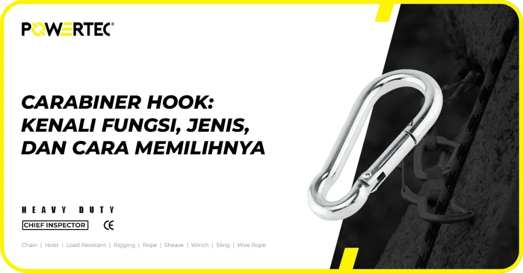 Carabiner Hook: Kenali Fungsi, Jenis, dan Cara Memilihnya