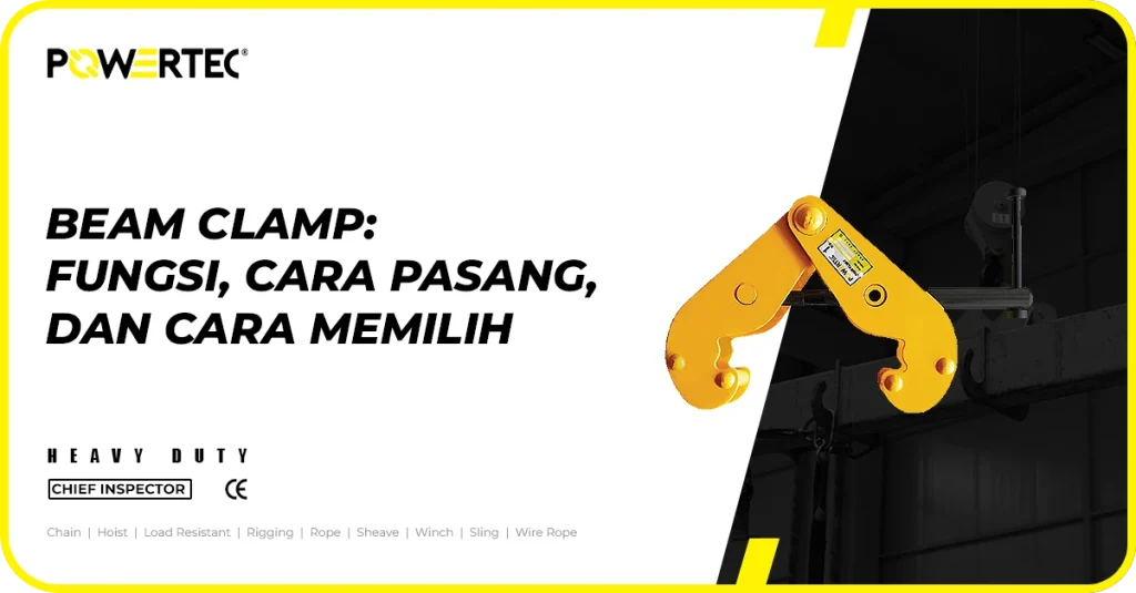 Beam clamp: fungsi, cara pasang, dan cara memilih beam clamp